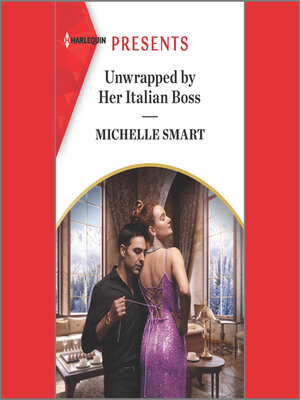 cover image of Unwrapped by Her Italian Boss